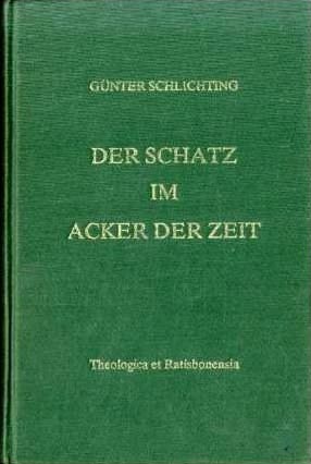 Der Schatz im Acker der Zeit